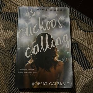 The Cuckoo’s Calling. By Robert Galbraith